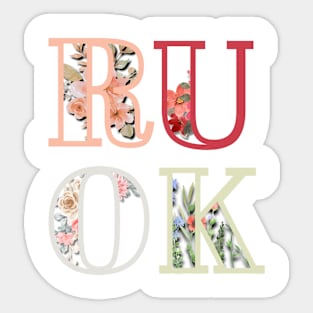 r u ok Sticker